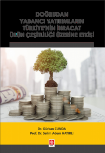 Doğrudan Yabancı Yatırımların Türkiye'nin İhracat Ürün Çeşitliliği Üzerine Etkisi