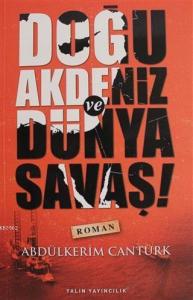 Doğu Akdeniz ve Dünya Savaşı