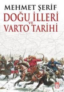Doğu İlleri ve Varto Tarihi