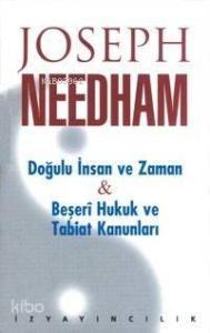 Doğulu İnsan ve Zaman; Beşeri Hukuk ve Tabiat Kanunları