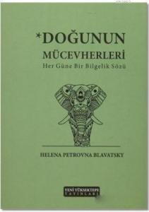 Doğunun Mücevherleri; Her Güne Bir Bilgelik Sözü