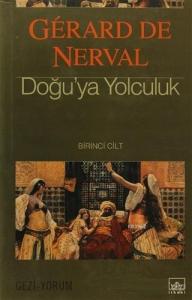Doğu'ya Yolculuk 1. Cilt