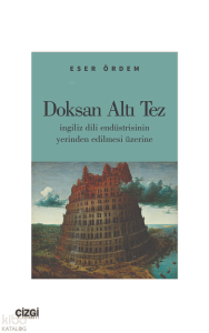 Doksan Altı Tez;İngiliz Dili Endüstrisinin Yerinden Edilmesi Üzerine