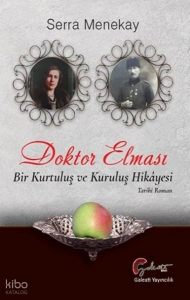 Doktor Elması - Bir Kurtuluş ve Kurtuluş Hikayesi