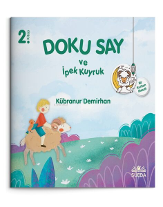 Doku Say ve İpek Kuyruk 2 - Bir Kurban Masalı