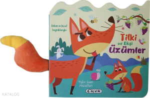 Dokun ve Hisset Kuyruklarıyla Tilki ve Ekşi Üzümler