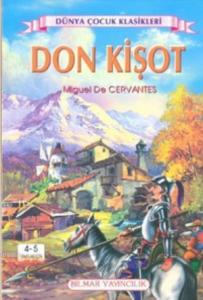 Don Kişot; 4 - 5 Sınıflar İçin