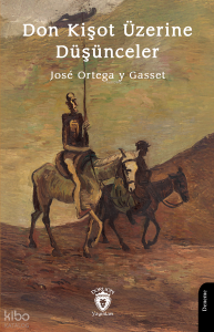Don Kişot Üzerine Düşünceler