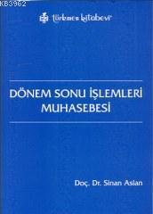 Dönem Sonu İşlemleri Muhasebesi