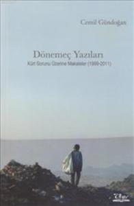 Dönemeç Yazıları Kürt Sorunu Üzerine Makaleler (1999- 2011)