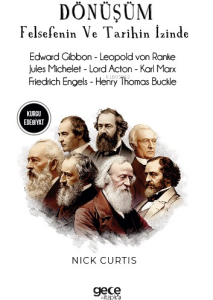 Dönüşüm ;Felsefenin ve Tarihin İzinde