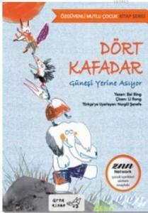 Dört Kafadar Güneşi Yerine Asıyor