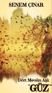 Dört Mevsim Aşk - ''Güz''