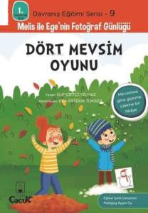 Dört Mevsim Oyunu;Melis ile Ege'nin Fotoğraf Günlüğü