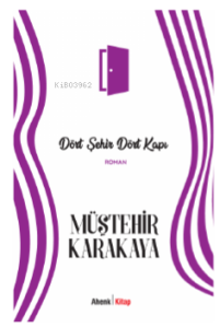 Dört Şehir Dört Kapı