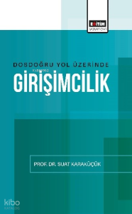Dosdoğru Yol Üzerinde Girişimcilik