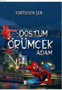 Dostum Örümcek Adam