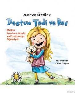 Dostum Tedi ve Ben