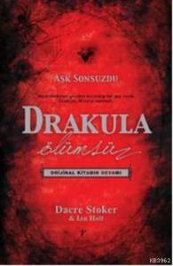 Drakula; Ölümsüz - Aşk Sonsuzdu