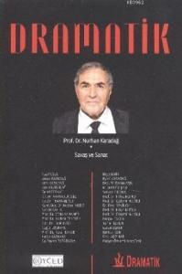 Dramatik; Savaş ve Sanat