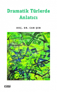 Dramatik Türlerde Anlatıcı