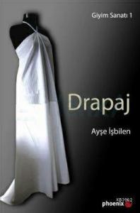 Drapaj; Giyim Sanatı 1