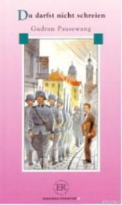 Du Drafst Nicht Schreien; Stufe-4