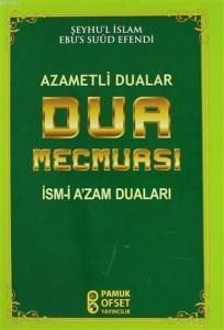 Dua Mecmuası - Azametli Dualar - İsmi Azam Duaları; (Pamuk-220)
