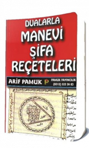 Dualarla Manevi Şifa Reçeteleri