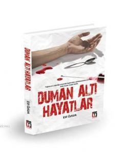 Duman Altı Hayatlar