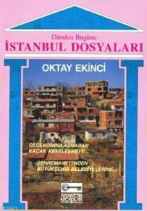 Dünden Bugüne İstanbul Dosyaları
