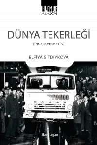 Dünya Tekerliği;(İnceleme-Metin)