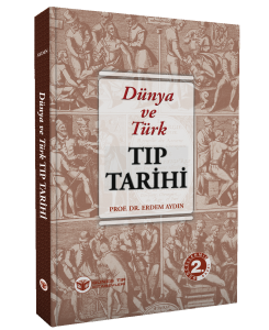 Dünya ve Türk Tıp Tarihi