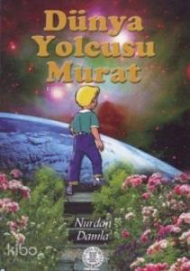 Dünya Yolcusu Murat; 2201