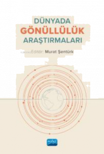 Dünyada Gönüllülük Araştırmaları