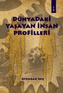 Dünyadaki Yaşayan İnsan Profilleri