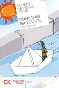 Dünyanın Bir Yerinde; Dünya Masalları 2