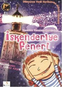 Dünyanın Yedi Harikasına Sihirli Yolculuk| İskenderiye Feneri