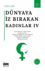 Dünyaya İz Bırakan Kadınlar 4 Moda, Müzik, Medya