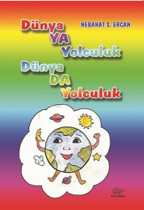 Dünyaya Yolculuk - Dünyada Yolculuk