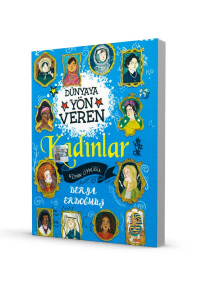 Dünyaya Yön Veren 100 Kadın - Azmin Öyküsü