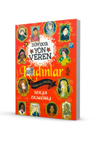 Dünyaya Yön Veren 100 Kadın - Cesaretin Öyküsü