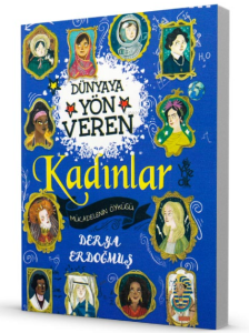 Dünyaya Yön Veren 100 Kadın - Mücadelenin Öyküsü