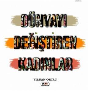 Dünyayı Değiştiren Kadınlar