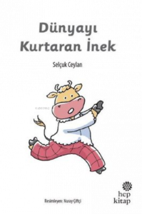Dünyayı Kurtaran İnek