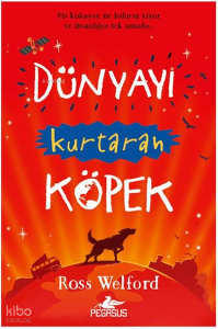 Dünyayı Kurtaran Köpek