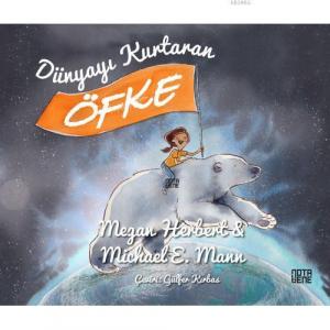 Dünyayı Kurtaran Öfke