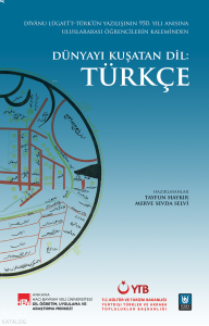 Dünyayı Kuşatan Dil: Türkçe