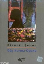 Düş Kurma Oyunu