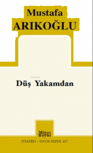 Düş Yakamdan - Tiyatro Oyun Dizisi 677